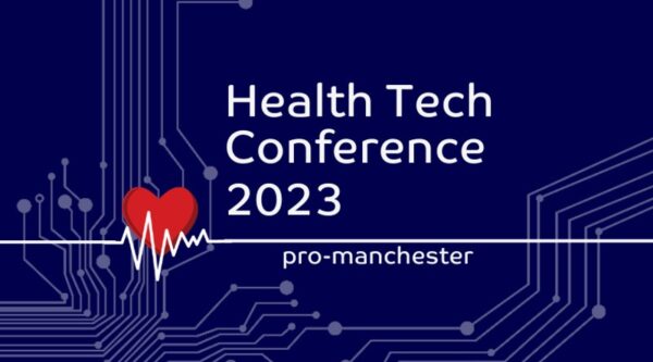 pro-manchester HealthTech conference 2023